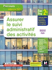 Parcours ASSURER LE SUIVI ADMIN. DES ACTIVITES 2de Bac Pro, 2020. Manuel numérique PREMIUM élève