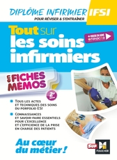 Tout sur les soins infirmiers - 2ème édition - Révision et entraînement