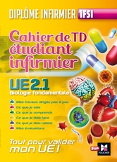 Cahier de T.P de l'étudiant infirmier - UE 2.1. Biologie fondamentale - Diplôme d'état Infirmier