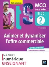 BLOC 2 - Animer et dynamiser l'offre commerciale BTS MCO 1&2 - Éd.2022 - Manuel numérique enseignant