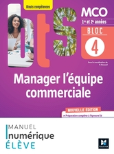 BLOC 4 - Manager l'équipe commerciale - BTS MCO 1&2 - Éd.2022 - Manuel numérique élève