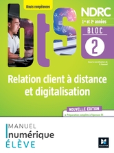 BLOC 2 - Relation client à distance et digitalisation - BTS NDRC 1&2 - 2022 - Numérique élève