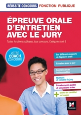 Réussite Concours - Épreuve orale d'entretien avec le jury - Toutes fonct publiq, cat A et B - Epub