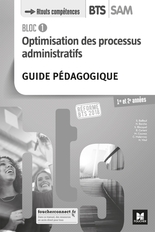 BLOC 1 - Optimisation des processus administratifs - BTS SAM 1 et 2 - Éd. 2018 - G.P